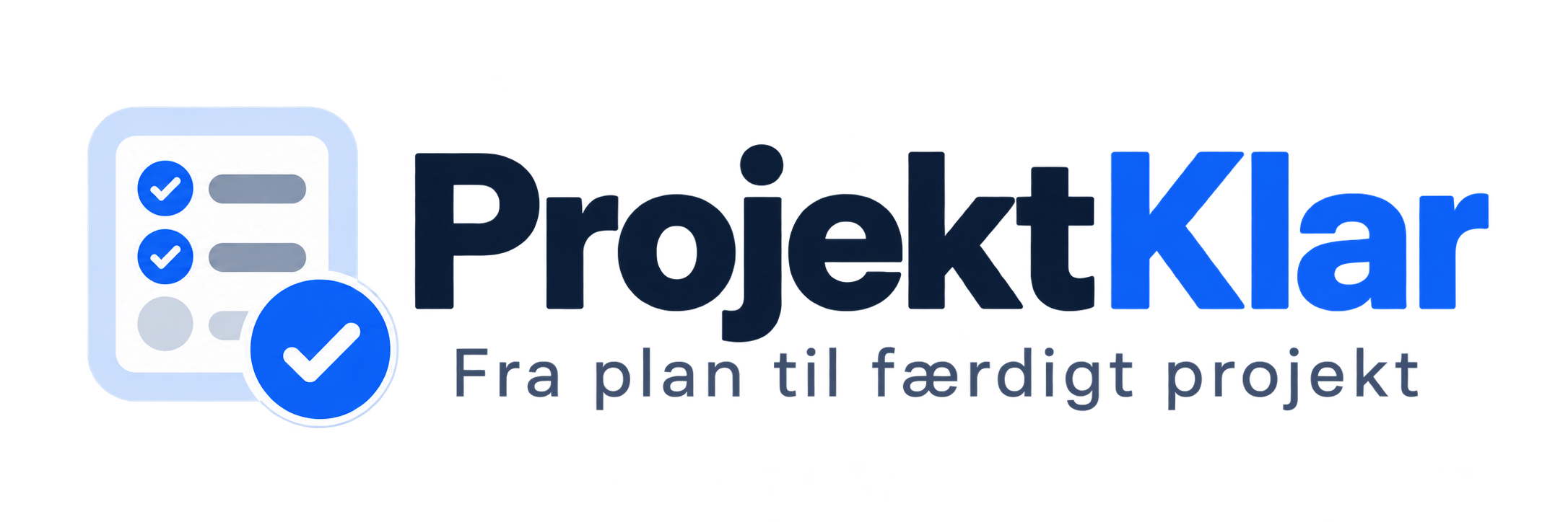 ProjektKlar – Fra plan til færdigt projekt